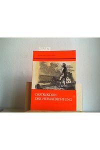 Destruktion der Heimatdichtung.   - Typologische Untersuchungen zu Gotthelf-Auerbach-Ganghofer.