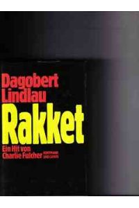 Rakket : ein Hit von Charlie Fulcher  - Dagobert Lindlau