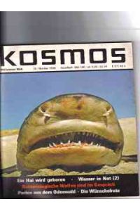 Kosmos 10/ Oktober 1968  - Ein Hai wird geboren / Wasser in Not (2) / Bakteriologische Waffen sind im Gespräch / Perlen aus dem Odenwald / Die Wünschelrute