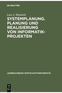 Systemplanung. - München : Oldenbourg  - Bd. 2.,  Der Prozess der Grobprojektierung, der Feinprojektierung und der Installierung