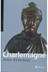 Charlemagne.   - Nouvelle édition. Préface de Regine Pernoud.