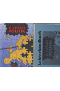 Blickpunkt Politik. Schülerbuch und Lehrerhandbuch