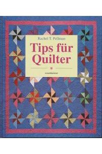 Tips für Quilter ,