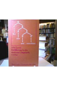 Einführung in die moderne Linguistik.   - [Aus d. Engl. übertr. von W. u. G. Abraham. Für d. dt. Leser eingerichtet von W. Abraham], Beck'sche Elementarbücher.