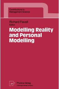 Modelling reality and personal modelling.   - (ed.), Contributions to management science