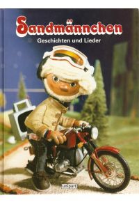 Sandmännchen - Geschichten und Lieder von Claudia und Jens Schletter mit Illustrationen Walther Uhlein