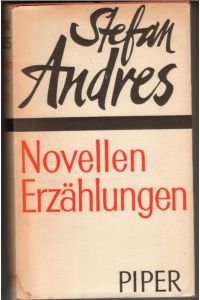Novellen und Erzählungen / Stefan Andres