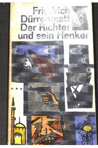 Der Richter und sein Henker ein Kriminalroman von Friedrich Dürrenmatt mit 14 Zeichnungen von Karl Staudinger