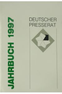 Deutscher Presserat - Jahrbuch 1997