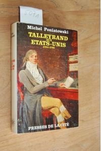 Talleyrand aux États-Unis 1794-1796.