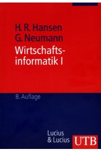 Wirtschaftsinformatik. - Stuttgart : Lucius und Lucius  - UTB 1.,  Grundlagen der betrieblichen Informationsverarbeitung