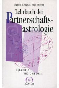 Lehrbuch der Partnerschaftsastrologie. Synastrie und Composit.