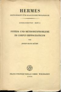 System- und Methodenprobleme im Corpus Hippocraticum.