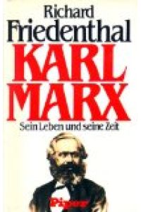 Karl Marx : sein Leben u. seine Zeit.