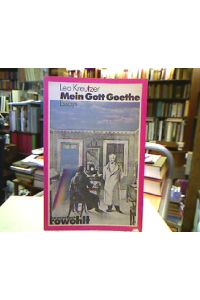 Mein Gott Goethe : Essays.   - [Fotos: Volker Canaris ...], Das neue Buch, 136.