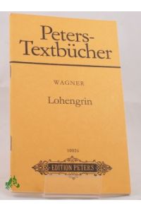 Lohengrin : romant. Oper in 3 Akten / Richard Wagner