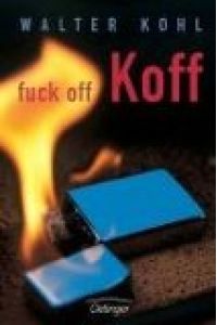 Fuck off, Koff.
