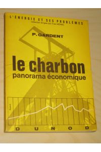 Le Charbon, panorama economique