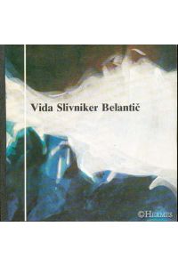 Vida Slivniker Belantic.   - slike. Umetnostni paviljon slovenj gradec December 1983.