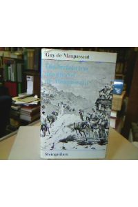 Die Irrfahrten des Herrn de Maupassant (Bibliothek klassischer Reiseberichte).   - La vie errante. Mit einem Essay von Friedrich Sieburg.