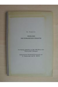 Probleme der romanischen Semantik. Vorlesung gehalten im WS 1965/66 an der Universität Tübingen. (Ed. ) D. Katovsky u. W. Müller.