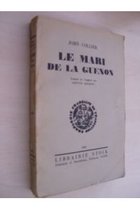 Le Mari de la Guenon. Traduit de l`Anglais par Odette Micheli.