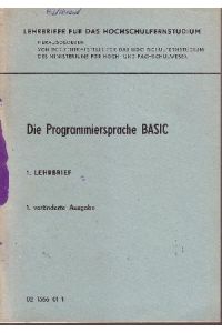 Die Programmiersprache BASIC - 1. Lehrbrief