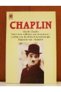 Chaplin : Charlie Chaplin ; sein Leben in Bildern und Anekdoten.   - zsgest. und hrsg. von Bernhard Matt, Heyne-Bücher : 1, Heyne allgemeine Reihe ; Nr. 8525