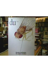 du - Zeitschrift für Kultur : Kreucher und Fleucher. Die nächsten Nachbarn.   - Heft Nr. 4, April 1993.