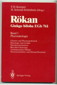 Rökan. Ginkgo biloba EGb 761. Band I: Pharmakologie.