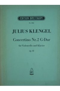 Concertino Nr. 2 G-dur für Violoncello und Klavier. Op. 41. 2 Stimmhefte (= komplett).