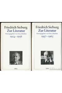 Zur Literatur.   - Band 1: 1924 - 1956. Band 2: 1957 - 1963. Hrsg. von Fritz J. Raddatz.