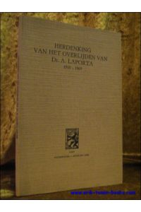 HERDENKING VAN HET OVERLIJDEN VAN DR. A. LAPORTA 1919 - 1969,
