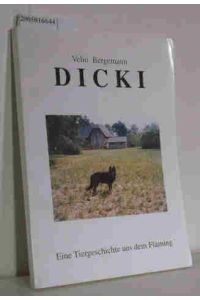 Dicki  - Eine Tiergeschichte aus dem Fläming