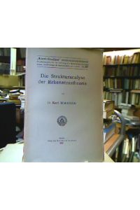 Die Strukturanalyse der Erkenntnistheorie  - (= Kant Studien 57)