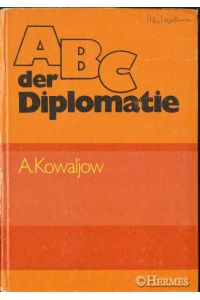 ABC der Diplomatie.