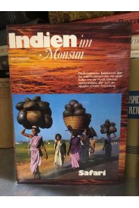 Indien im Monsun  - - Reise in ein Land urlater Kulturen, zu 600 Millionen Menschen in einer sich von grundauf wandelnden Nation