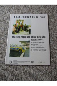 Prg. Sachsenring '82.   - Grosser Preis des ADMV der DDR / Internationales Motorradrennen am 9. und 10. Juli 1982