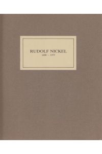 Rudolf Nickel  - 1890 - 1975.