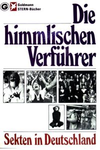 Die himmlischen Verführer: Sekten in Deutschland.   - (Nr 11504)