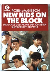 New Kids on the Block: die ganze Geschichte der jüngsten Supergruppe der Welt  - (Nr.41121)