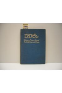VDSter.   - Fünfzig Jahre Arbeit für Volkstum und Staat, Den Vereinen Deutscher Studenten zum 6. August 1931 gewidmet von den Herausgebern