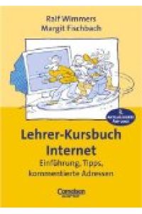 Praxisbuch - Lehrer-Kursbuch Internet 3. Auflage