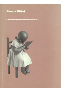 Renate Göbel. Chelsea-People und andere Menschen.   - (Katalog zur Ausstellung in der Josef-Haubrich-Kunsthalle Köln vom 22.6. - 22.8.1993).