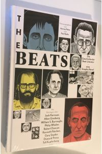 The Beats: Die Geschichte der Beat-Literatur Eine Graphic Novel