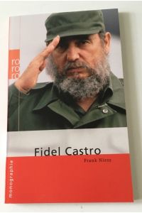 Castro, Fidel  - Ein spannendes politisches Porträt des kubanischen Staatschefs.