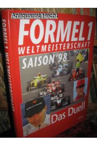 Formel 1 Weltmeisterschaft Saison 98: Das Duell.