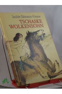 Tschaske Wolkensohn und andere Erzählungen / von Isolde Sämann. Illustrationen: Wolfgang Przibilla