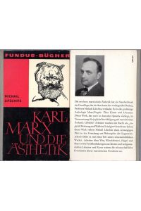 Karl Marx und die Ästhetik.   - Mit einem Vorwort zur deutschen Ausgabe vom Autor September 1959.