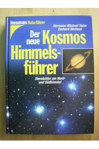 Der neue Kosmos-Himmelsführer. Sternbilder am Nord- und Südhimmel.